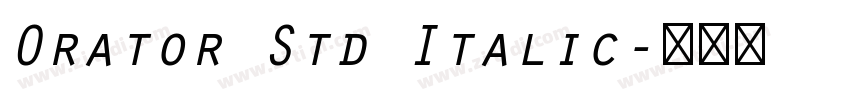 Orator Std Italic字体转换
